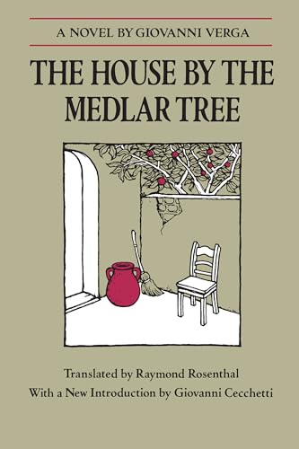 Beispielbild fr HOUSE BY THE MEDLAR TREE, A Novel (I Malavoglia) zum Verkauf von WONDERFUL BOOKS BY MAIL