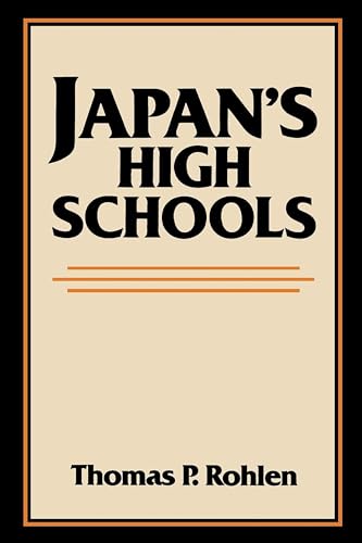 Imagen de archivo de Japan's High Schools a la venta por "Pursuit of Happiness" Books