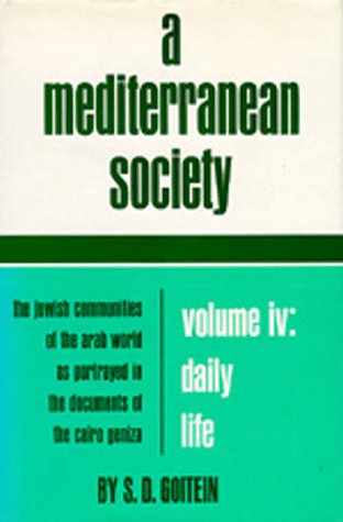 9780520048690: A Mediterranean Society: Daily Life