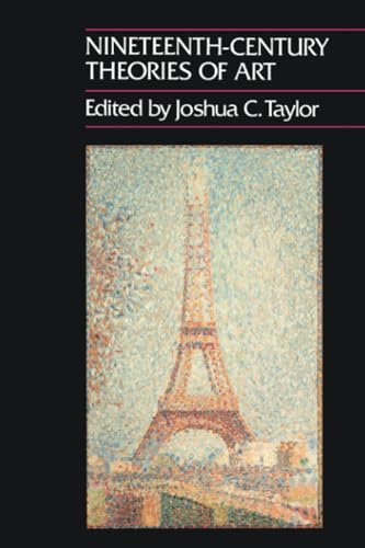 Imagen de archivo de Nineteenth-Century Theories of Art (California Studies in the History of Art, No. XXIV) a la venta por Dan's Books