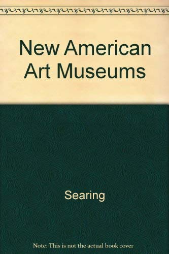 Beispielbild fr New American Art Museums zum Verkauf von UHR Books