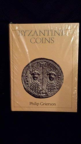 9780520048973: Grierson:byzantine Coins (Library of Numismatics)
