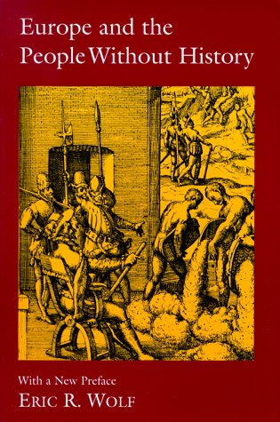 Imagen de archivo de Europe and the People Without History: With a New Preface a la venta por Jenson Books Inc