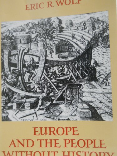 9780520048980: Europe and the People Without History: With a New Preface