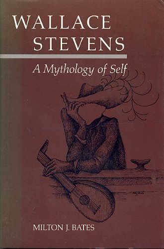 9780520049093: Wallace Stevens: A Mythology of Self