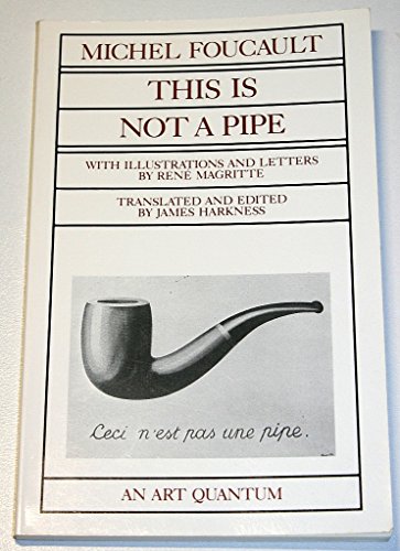 Imagen de archivo de This Is Not a Pipe (Quantum Books) a la venta por Polly's Books