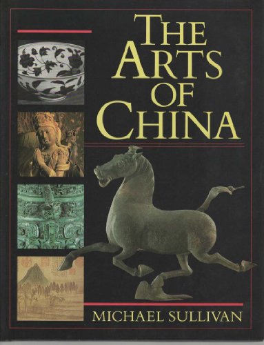 9780520049178: The Arts of China