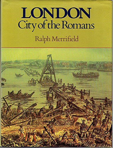 Stock image for London : City of the Romans for sale by Better World Books: West