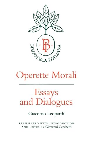 Stock image for Operette Morali: Essays and Dialogues (Volume 3) (Biblioteca Italiana) for sale by SecondSale
