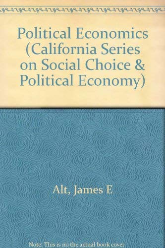 9780520049345: Political Economics: 2 (California Series on Social Choice and Political Economy)