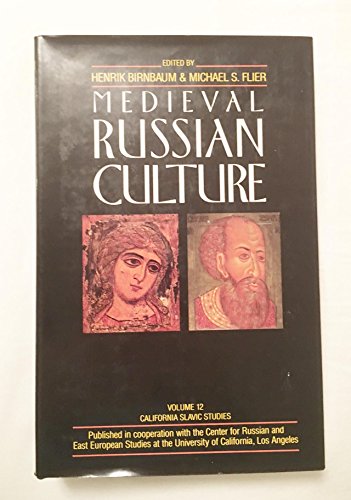 Medieval Russian Culture: California Slavic Studies XII