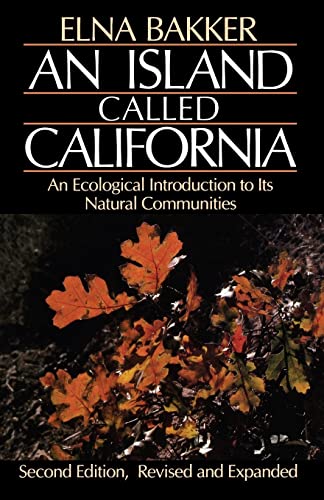 Stock image for An Island Called California: An Ecological Introduction to Its Natural Communities for sale by BooksRun