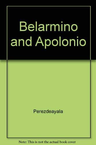 Imagen de archivo de Belarmino and Apolonio a la venta por Better World Books