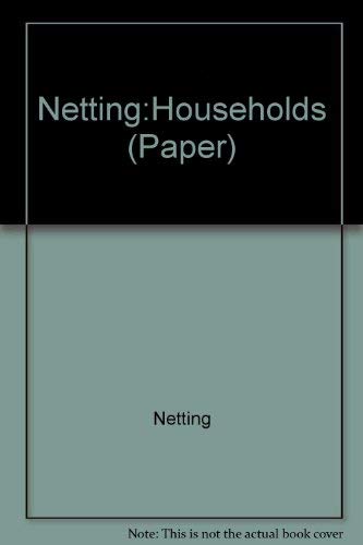 Stock image for Households, Comparative and Historical Studies of the Domestic Group for sale by COLLINS BOOKS