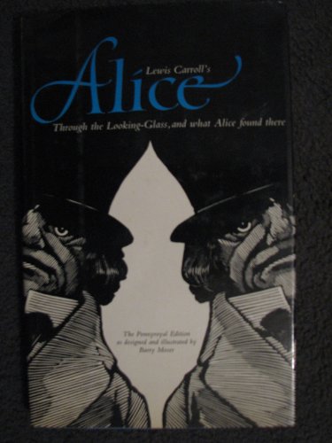 9780520050396: Lewis Carroll's Through the Looking-Glass and What Alice Found There