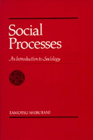 Stock image for Social Processes: An Introduction to Sociology for sale by Clausen Books, RMABA