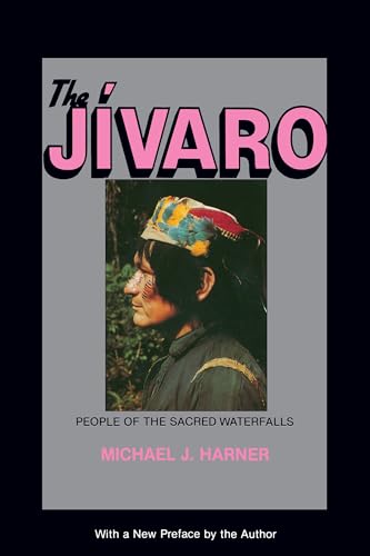 Stock image for The Jivaro: People of the Sacred Waterfalls for sale by SecondSale