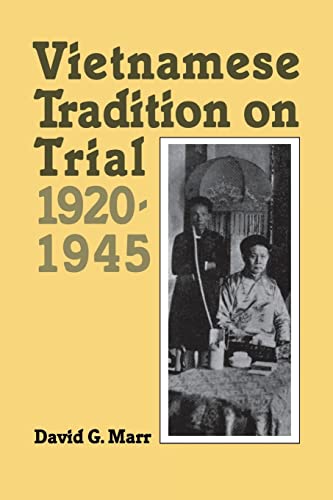 Beispielbild fr Vietnamese Tradition on Trial, 1920-1945 zum Verkauf von Better World Books Ltd