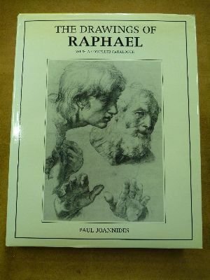 9780520050877: The Drawings of Raphael: With a Complete Catalogue