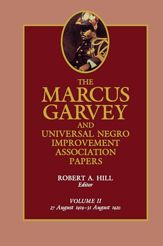 Stock image for The Marcus Garvey and Universal Negro Improvement Association Papers, Vol. II: August 1919-August 1920 for sale by Zubal-Books, Since 1961