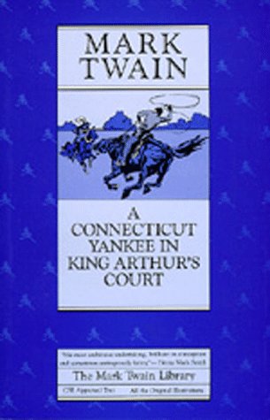9780520051096: A Connecticut Yankee in King Arthur's Court: 4 (Mark Twain Library)