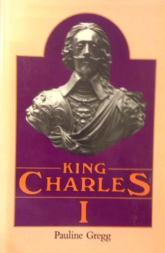 Stock image for King Charles The First for sale by Better World Books
