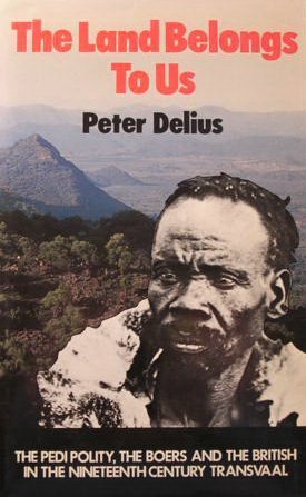 9780520051485: The Land Belongs to Us: The Pedi Polity, the Boers, and the British in the Nineteenth-Century Transvaal: 35 (Perspectives on Southern Africa S.)