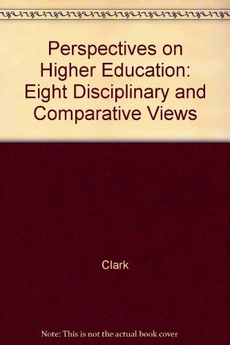 Imagen de archivo de Perspectives on Higher Education : Eight Disciplinary and Comparative Views a la venta por Better World Books