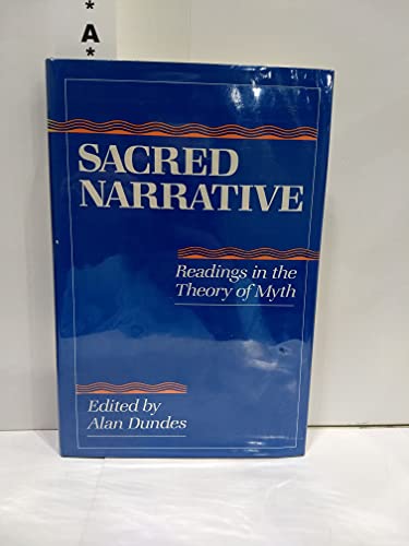 Stock image for Sacred Narative; Readings in the Theory of Myth for sale by Sea Chest Books