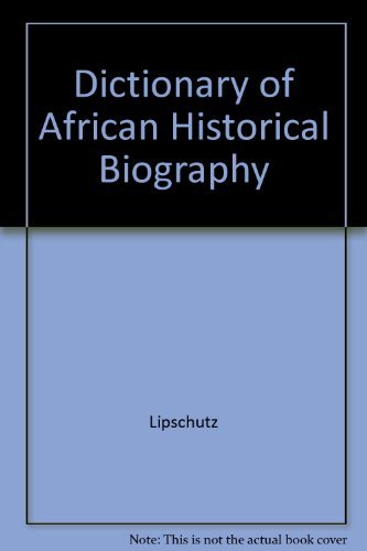 Beispielbild fr Dictionary of African Historical Biography zum Verkauf von Better World Books