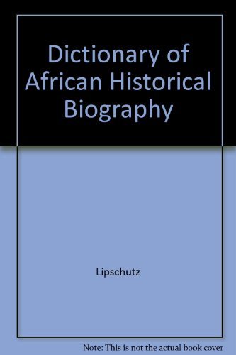 Stock image for Dictionary of African Historical Biography for sale by Better World Books: West