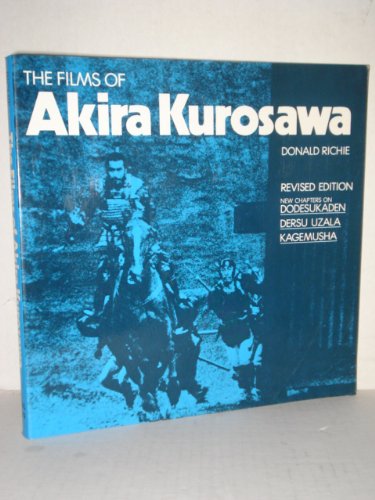 The Films of Akira Kurosawa (9780520051911) by Richie, Donald