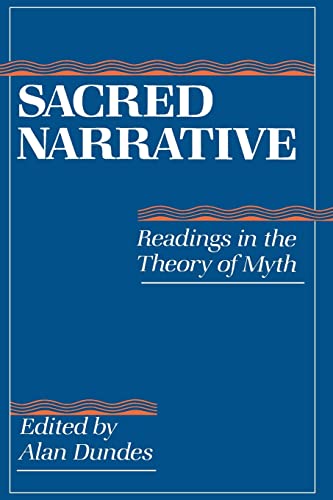 Imagen de archivo de Sacred Narrative: Readings in the Theory of Myth a la venta por Goodwill of Colorado