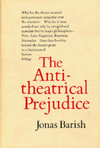 9780520052161: The Antitheatrical Prejudice