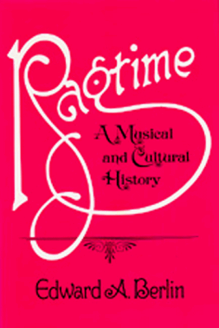 Imagen de archivo de Ragtime: A Musical and Cultural History a la venta por Green Street Books