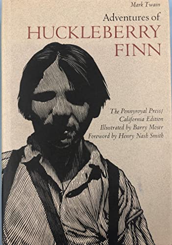 Imagen de archivo de Adventures of Huckleberry Finn (Pennyroyal/California Edition) a la venta por Sequitur Books
