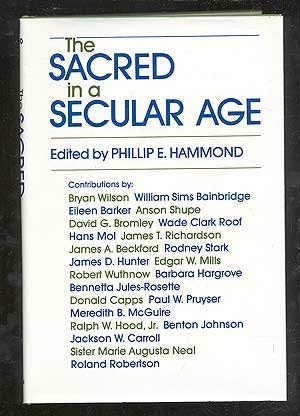 9780520053427: The Sacred in a Secular Age: Toward Revision in the Scientific Study of Religion