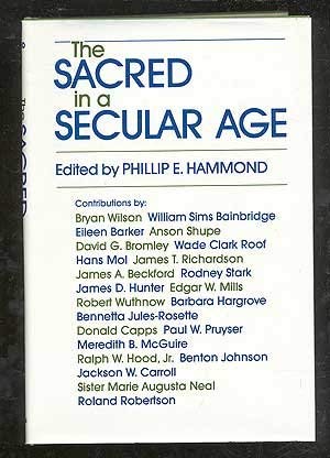 Stock image for The Sacred in a Secular Age : Toward Revision in the Scientific Study of Religion for sale by Better World Books