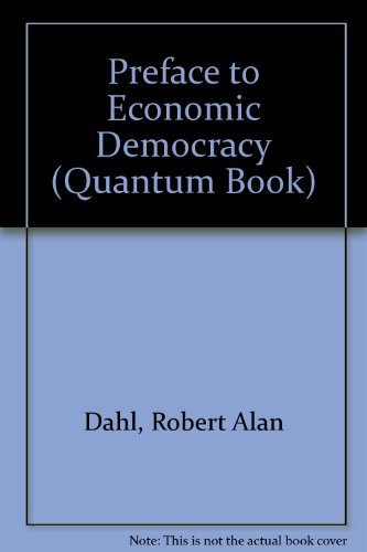 Stock image for Preface to Economic Democracy (Quantum Book) for sale by Nelson Freck