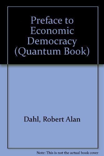 Stock image for Preface to Economic Democracy (Quantum Book) for sale by Books Do Furnish A Room