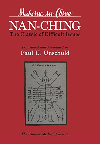 Beispielbild fr Nan-Ching: The Classic of Difficult Issues (Comparative Studies of Health Systems and Medical Care) zum Verkauf von Powell's Bookstores Chicago, ABAA
