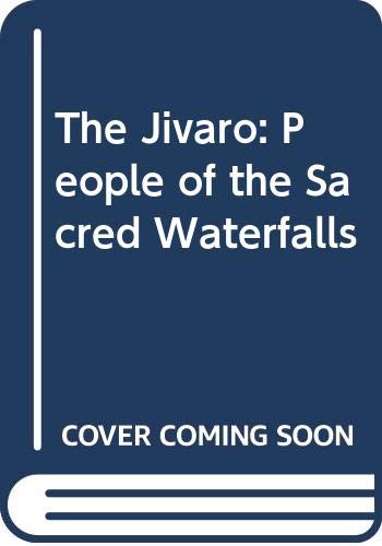 9780520053878: The Jivaro: People of the Sacred Waterfalls