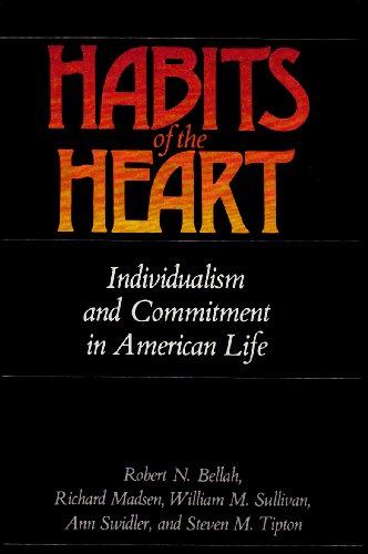 Beispielbild fr Habits of the Heart: Individualism Commitment American Life zum Verkauf von ThriftBooks-Atlanta