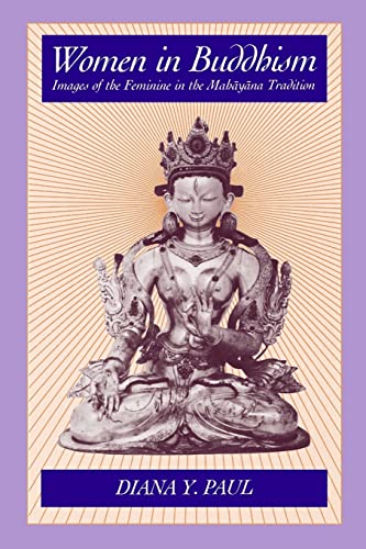 Beispielbild fr Women in Buddhism: Images of the Feminine in the Mahayana Tradition zum Verkauf von WorldofBooks