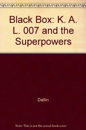 Beispielbild fr Black Box : KAL 007 and the Superpowers zum Verkauf von Better World Books