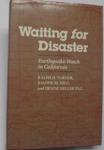 Stock image for WAITING FOR DISASTER. Earthquake Watch in California. for sale by ADAMS ANGLING BOOKS