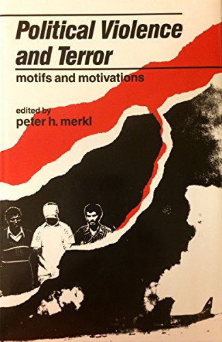 9780520056053: Political Violence and Terror: Motifs and Motivations