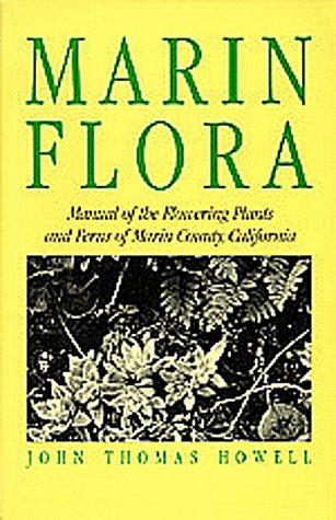 Stock image for Marin Flora: Manual of the Flowering Plants and Ferns of Marin County, California, Second edition with Supplement for sale by HPB-Red