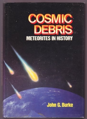 Cosmic Debris: Meteorites in History