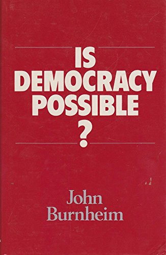 Beispielbild fr Is Democracy Possible? zum Verkauf von Better World Books